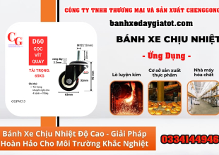 banh-xe-chiu-nhiet-chenggong-giai-phap-hoan-hao-cho-moi-truong-khac-nghiet